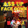 Banana Kingdom - A$$ Up Face Down (lilKrake小章章 & 禮韋 THEHOPEND & NASI_Selep & 馬修)