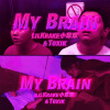 lilKrake小章章 & Toxik - My Brain