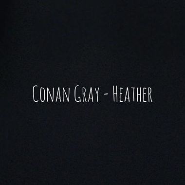 Conan Gray — Heather (one take)