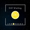 Still Waiting