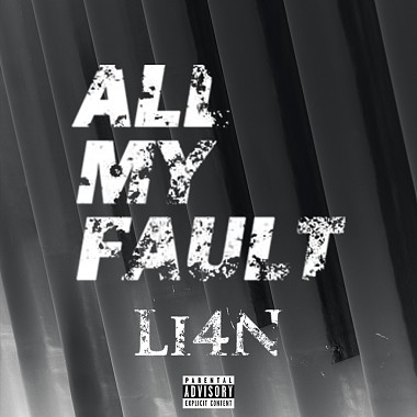 Li4N-ALL MY FAULT