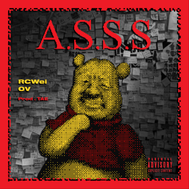 A.S.S.S(反射會社會超爛) Ft RCWei