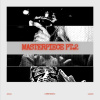 masterpiece pt2