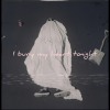 I bury my heart tonight (feat.LAW)