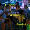 Living Without Alcohol