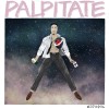 CHAPTER2 |【PALPITATE 心悸效應】