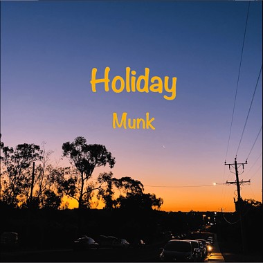 Munk - Holiday 防疫假期.