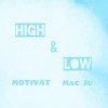 H&L (Feat. Mac Ju, MOTiVAT)