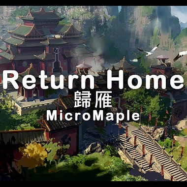 MicroMaple - "Return Home"