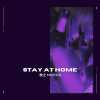 待在家裡 Stay At Home