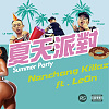 Nanchang Killaz-Summer Party(夏天派對) ft.LeØn