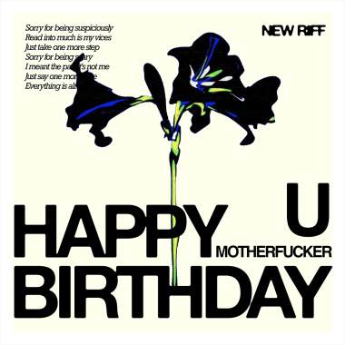 Happy Birthday U Motherfucker