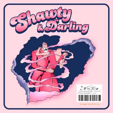 Shawty & darling
