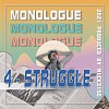 Monologue - Struggle