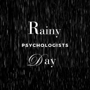 妳說妳討厭下雨的天氣  -（心理學家The Psychologists）