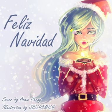 Feliz Navidad - Annie Cheng (Christmas 2015)