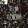 TELL ME TELL ME WHY (DEMO)