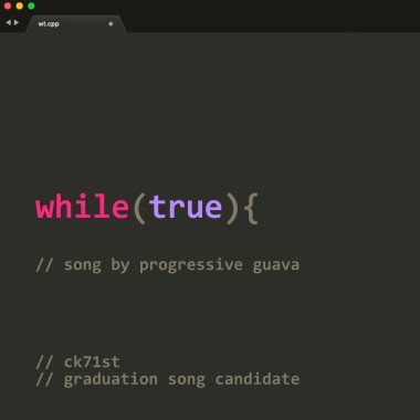 《While True》建國中學71st畢業歌徵選