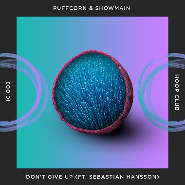 PuFFcorn & Showmain - Don't Give Up (feat. Sebastian Hansson) [Extended Mix]