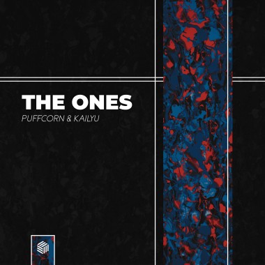 PuFFcorn & Kaiilyu - The Ones