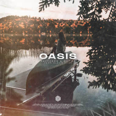 PuFFcorn & Diiton - Oasis (feat. Alexis Donn)