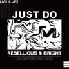 JUST DO