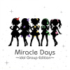 Miracle Days ～idol Group Edition～（2025）