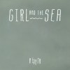 Girl and the Sea