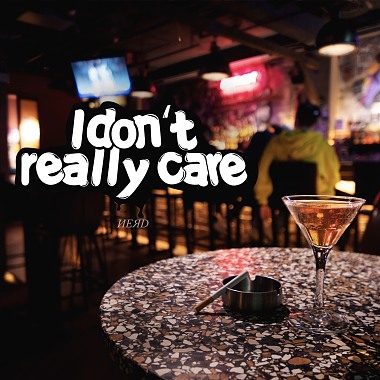 【I don't really care】Audio