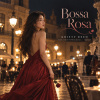 Bossa Rosa - 巴薩諾瓦玫瑰