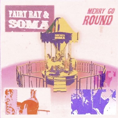 Merry Go Round ft. Fairy Ray