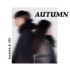 【Autumn】feat. FEI菲