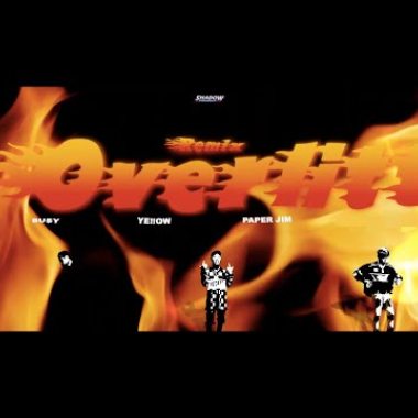 Bu$Y & Ye!!ow , Paper Jim ft.周湯豪NICKTHEREAL【過熱Overlitt Remix】prod.Fly Melodies