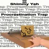 Procrastination Trap