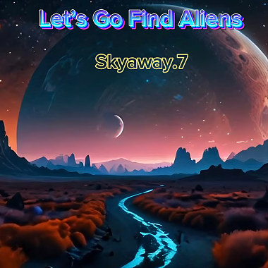 Let's Go Find Aliens