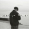 Lonely performer