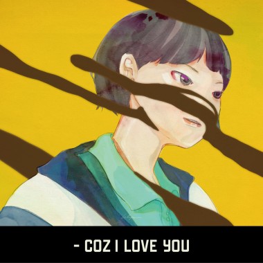 02 Coz I Love You