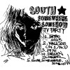 SoUtH, SoMeWhErE, sOmEhOw (Full Album)