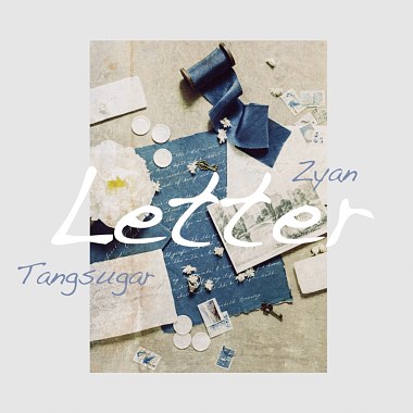 Tangsugar & Zyan - Letter