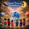 奇幻森林交響曲 （兒歌）