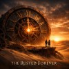 鏽蝕的永恆The Rusted Forever