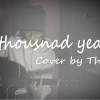 Christina Perri - A Thousand Years cover by 黃泰 Thed