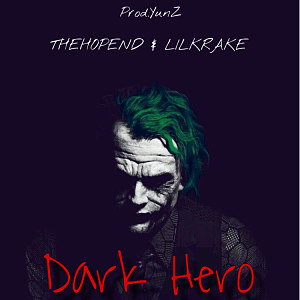 Dark Hero Ft.lilKrake小章章 (Prod.YunZ)