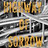Highway of sorrow(DEMO)