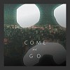 EP. Come and Go