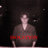 ISOLATION