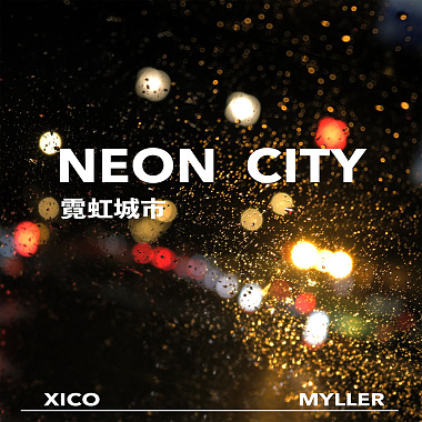 霓虹城市 Neon City ft. 葉米楽