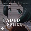 [Free Beat] WangHow - Faded Smile / Trendy Chill R&B Hip-hop Instrumental