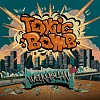 Toxic Bomb_有毒小炸彈