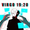 VIRGO 19:20 - lil Bo